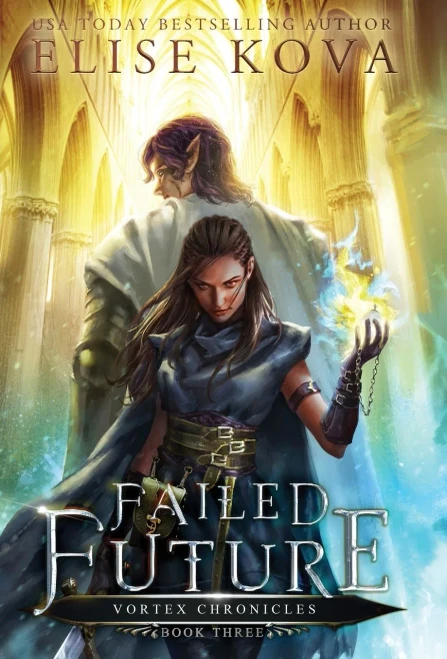 Failed Future (3) (Vortex Chronicles)