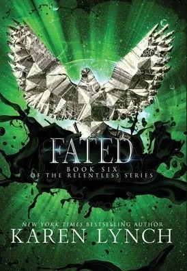 Fated (Hardcover) (6) (Relentless)