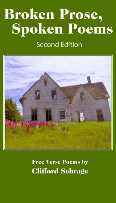 Broken Prose. Spoken Poems: Second Edition