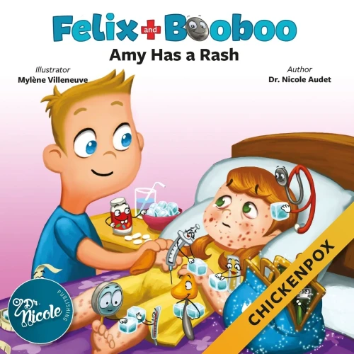 Amy Has a Rash: Chickenpox (Felix and Booboo)