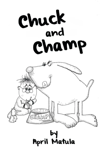 Chuck and Champ