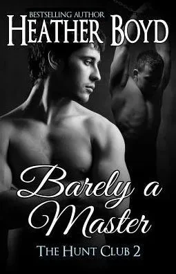 Barely a Master (Hunt Club)