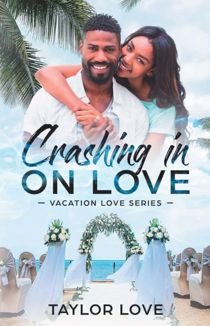 Crashing In On Love (1) (Vacation Love)