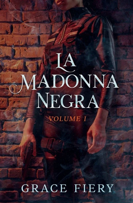 La Madonna Negra : Volume I