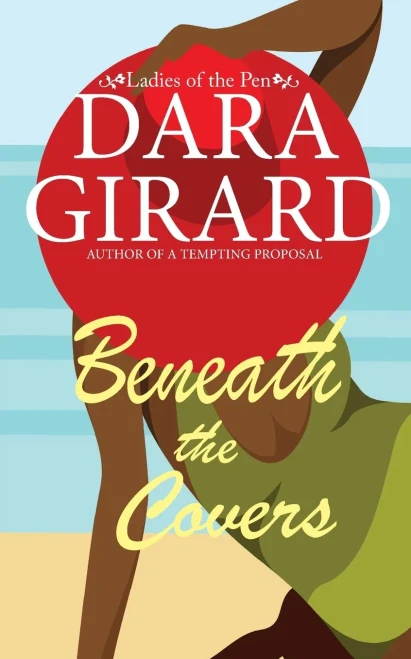 Beneath the Covers (Ladies of the Pen)
