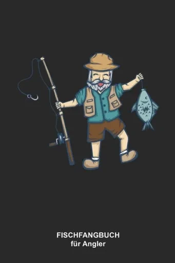 Angler Fangbuch / Langfristig bessere Angelerfolge: 6 x 9 Zoll (ca. DIN A5) I 120 Seiten Vertikal I Fliegenfischen I Sportfischen I Fischereiverein I Angelfreunde (German Edition)
