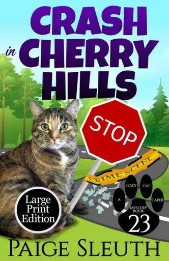 Crash in Cherry Hills (Cozy Cat Caper Mystery)