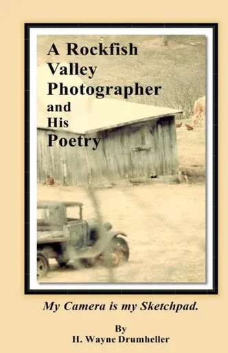 A Rockfish Valley Photographer and his Poetry