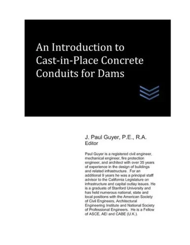 An Introduction to Cast-in-Place Concrete Conduits for Dams (Dams and Hydroelectric Power Plants)