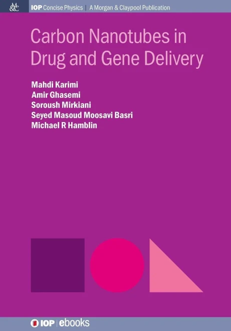 Carbon Nanotubes in Drug and Gene Delivery (Iop Concise Physics)