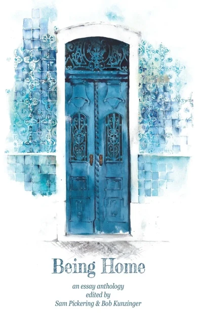 Being Home: An Anthology