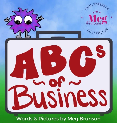 ABCs of Business: You're Never Too Young To Be An Entrepreneur