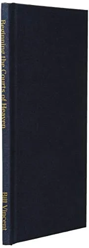 Beginning the Courts of Heaven: Understanding the Basics