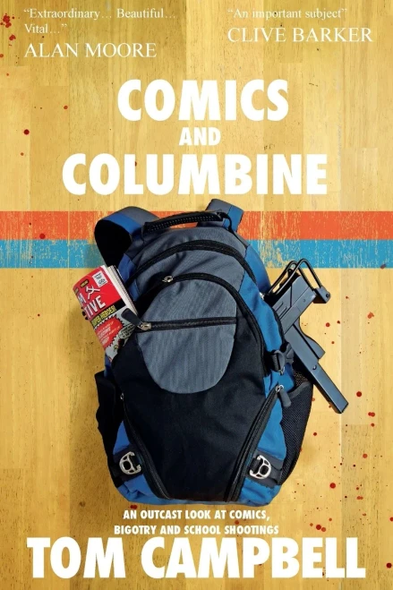 Comics and Columbine: An outcast look at comics, bigotry and school shootings
