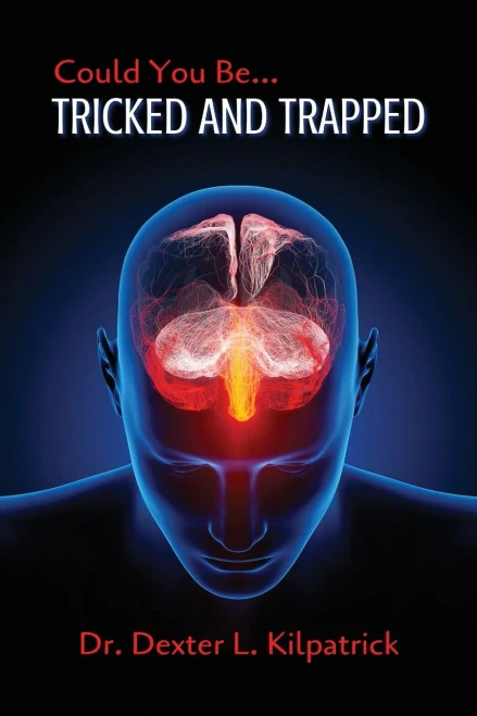Could You Be... TRICKED and TRAPPED