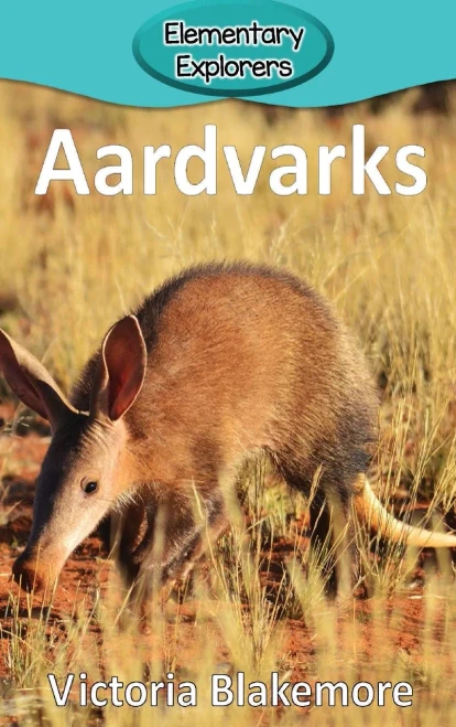 Aardvarks (50) (Elementary Explorers)