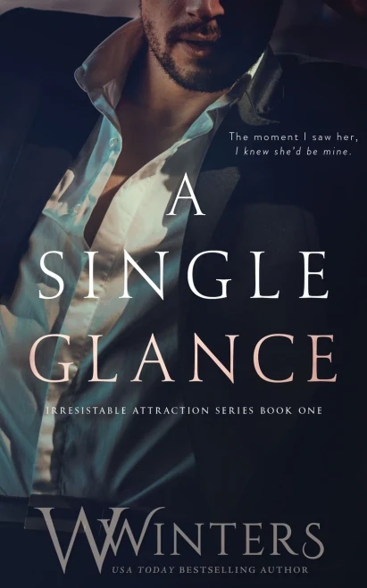 A Single Glance (Irresistible Attraction)