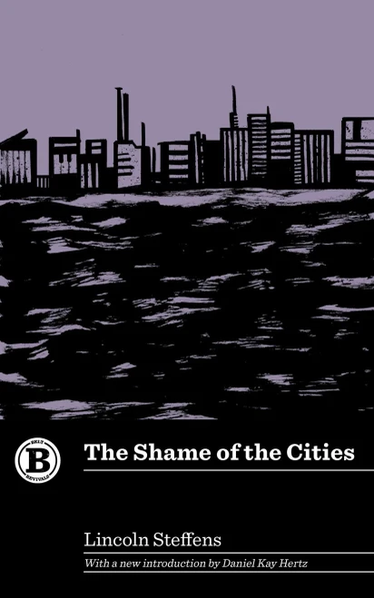The Shame of the Cities (Belt Revivals)