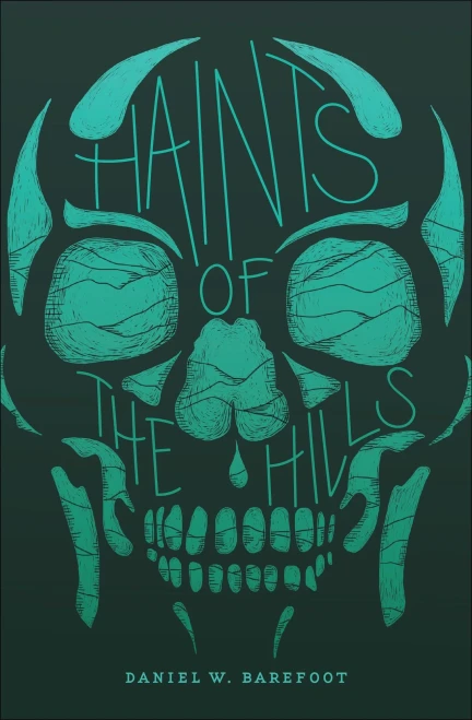 Haints of the Hills (Haunted North Carolina)