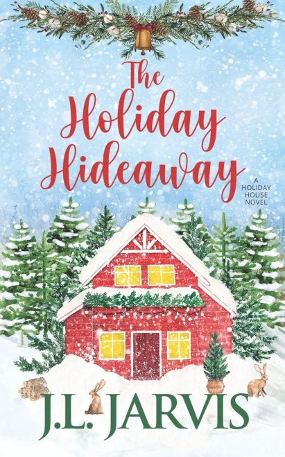 The Holiday Hideaway: A Holiday House Novel