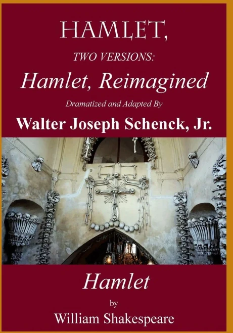 Hamlet, Reimagined: Hamlet, 2 Versions