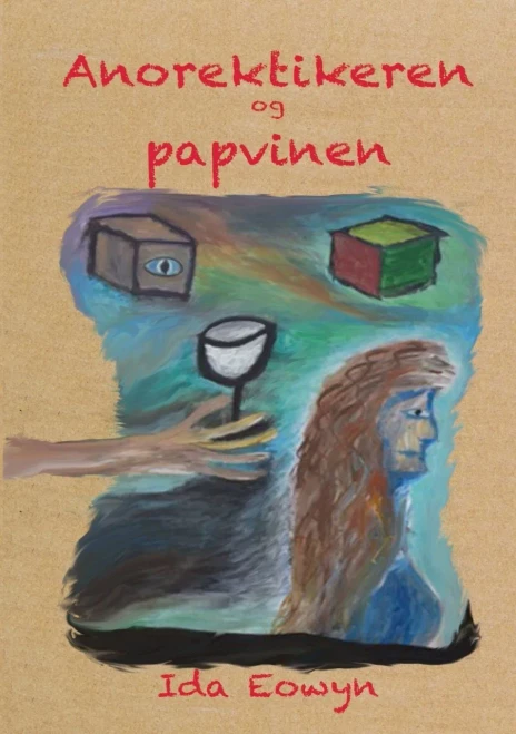 Anorektikeren og papvinen (Danish Edition)