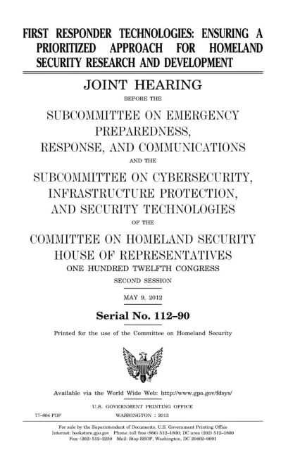 First responder technologies : ensuring a prioritized approach for homeland security and development