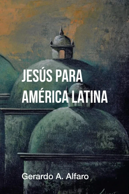 Jesús para América Latina: Análisis de la Cristología de Jon Sobrino (Spanish Edition)