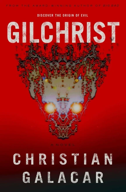 Gilchrist: A Novel