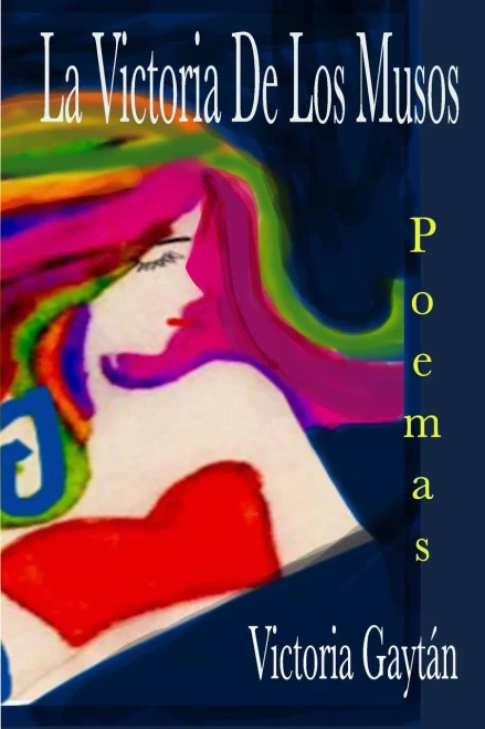 La Victoria de Los Musos (Spanish Edition)