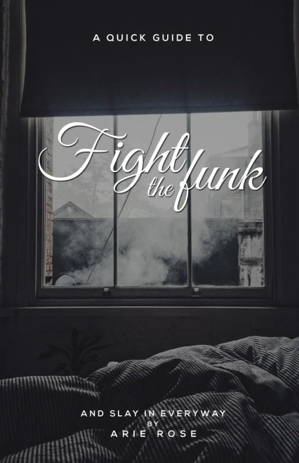 Fight the Funk & Slay In Everyway