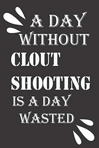 A day without clout shooting is a day wasted