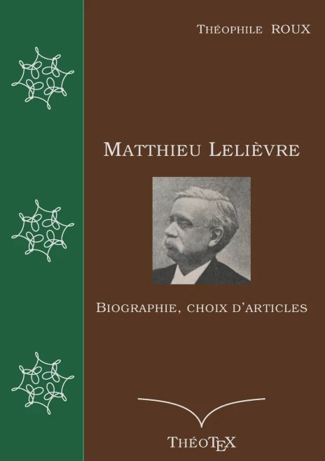 Matthieu Lelièvre: Biographie, choix d'articles (BOOKS ON DEMAND) (French Edition)
