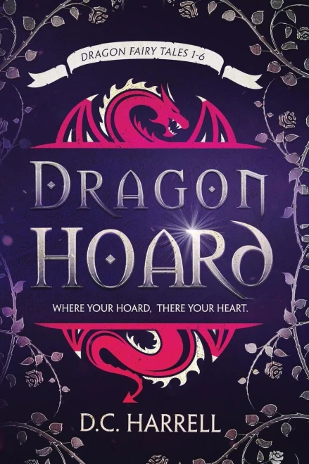 Dragon Hoard: Dragon Fairy Tales 1-6