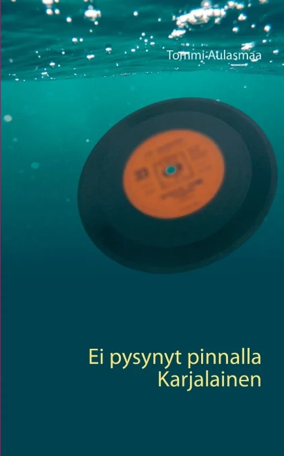 Ei pysynyt pinnalla Karjalainen (Finnish Edition)