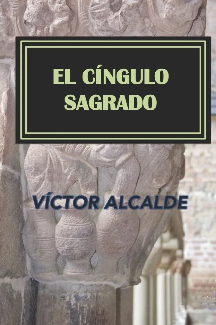 El cingulo sagrado (Spanish Edition)
