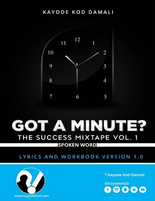 Got a Minute? The Success Mixtape Vol. 1: Lyrics and Workbook
