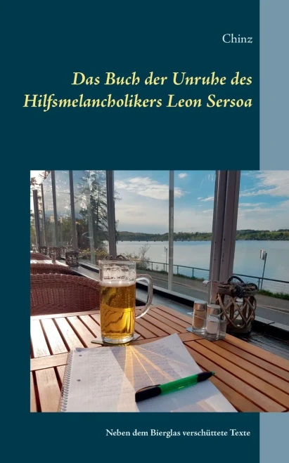 Das Buch der Unruhe des Hilfsmelancholikers Leon Sersoa (German Edition)