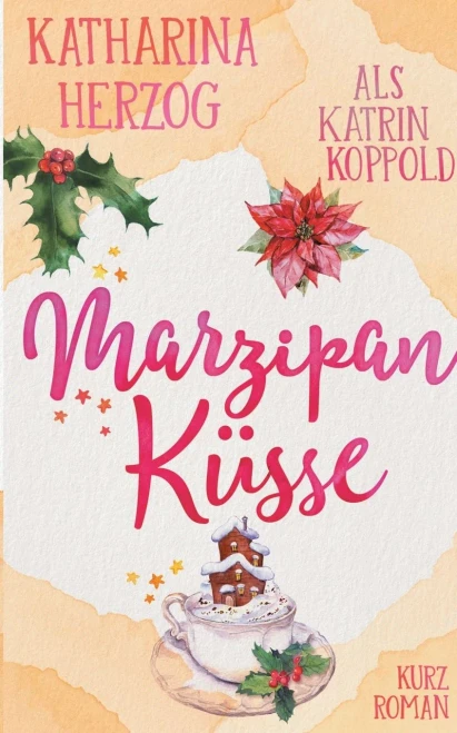 Marzipanküsse (German Edition)