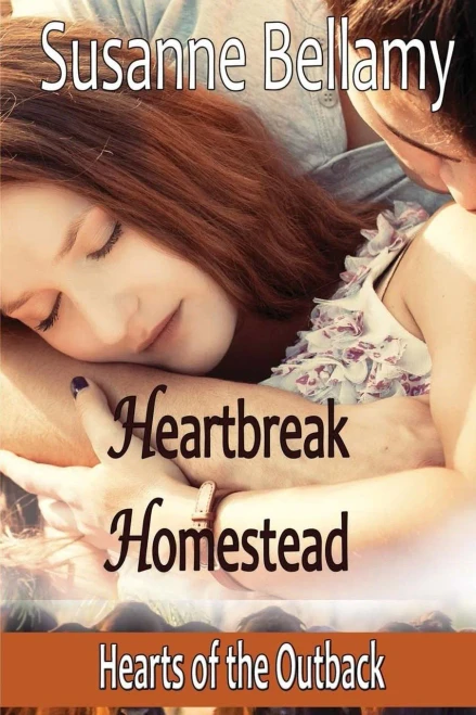 Heartbreak Homestead (Hearts of the Outback)