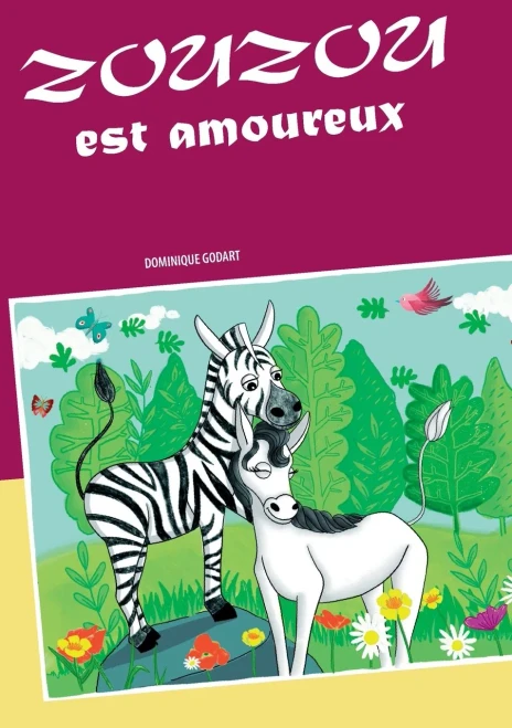 Zouzou est amoureux (BOOKS ON DEMAND) (French Edition)