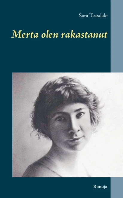 Merta olen rakastanut: Runoja (Finnish Edition)