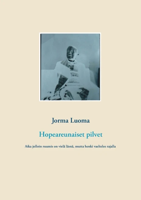 Hopeareunaiset pilvet (Finnish Edition)