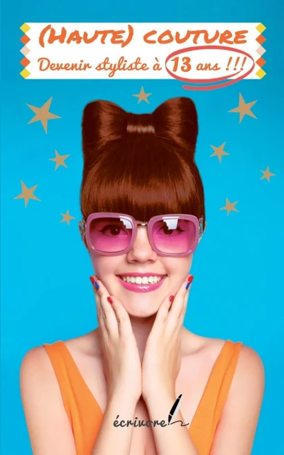 (Haute) couture: Devenir styliste à 13 ans!!! (Preskadult (1)) (French Edition)