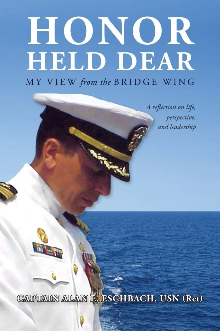 Honor Held Dear: My View from the Bridge Wing