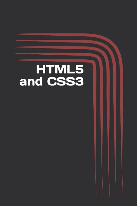 HTML5 and CSS3: The Basics. Introduction for Beginners