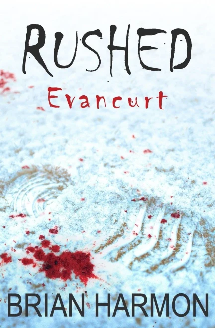 Rushed: Evancurt