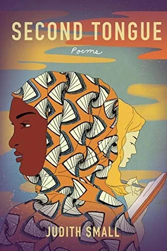 Second Tongue: Poems