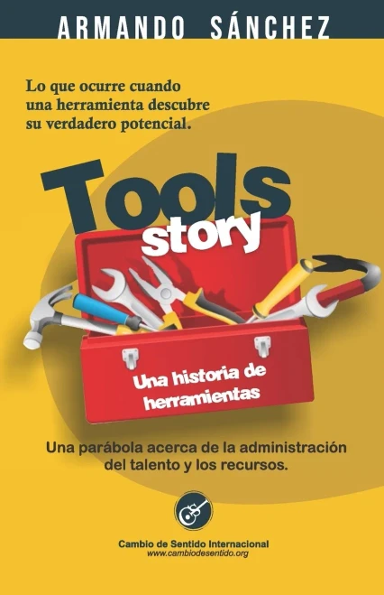 Tools Story: Una historia de Herramientas (Spanish Edition)