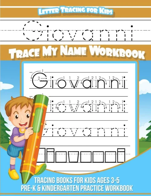 Giovanni Letter Tracing for Kids Trace my Name Workbook: Tracing Books for Kids ages 3 - 5 Pre-K & Kindergarten Practice Workbook